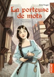 Anne Pouget - La porteuse de mots.