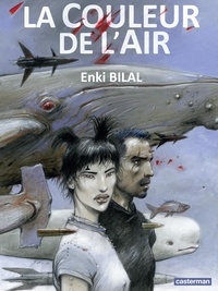 Enki Bilal - Coup de sang Tome 3 : La couleur de l'air.