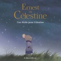 Gabrielle Vincent - Ernest et Célestine (d'après la série télévisée)  : Une étoile pour Célestine.