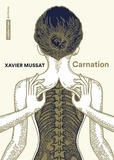 Xavier Mussat - Carnation.