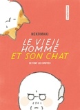  Nekomaki - Le vieil homme et son chat Tome 2 : Le vieil homme et son chat se font les griffes.