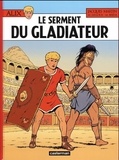 Mathieu Bréda et Marc Jailloux - Alix Tome 36 : Le serment du gladiateur.