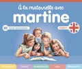 Gilbert Delahaye et Marcel Marlier - A la maternelle avec Martine - Anglais.