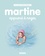 Gilbert Delahaye et Marcel Marlier - Martine apprend à nager.