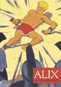 Gaëtan Akyüz et Stéphane Beaujean - Alix, l'art de Jacques Martin.