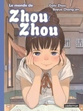 Golo Zhao et Bayue Chang'an - Le monde de Zhou Zhou Tome 5 : .