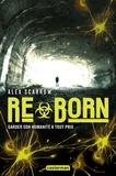 Alex Scarrow - Re- Tome 2 : Re-Born.