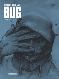 Enki Bilal - Bug Tome 2 : Avec un ex-libris.