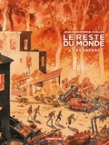 Jean-Christophe Chauzy - Le reste du monde Tome 4 : Les enfers.