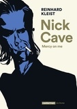 Reinhard Kleist - Nick Cave - Mercy on me.