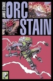 James Stokoe - Orc Stain Tome 1 : .