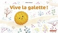 Hélène Chetaud - Vive la galette !.