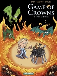  Lapuss' et  Baba - Game of Crowns Tome 2 : Spice and fire.