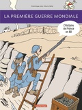 Dominique Joly et Bruno Heitz - L'histoire de France en BD  : La Première Guerre mondiale.