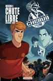 Robert Muchamore et Baptiste Payen - Cherub Tome 4 : Chute libre.