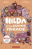 Luke Pearson et Stephen Davies - Hilda Tome 2 : Hilda et la grande parade.