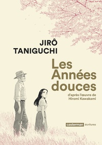 Jirô Taniguchi - Les années douces.