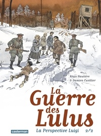 Régis Hautière et Damien Cuvillier - La Guerre des Lulus  : La perspective Luigi Tome 2.
