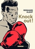 Reinhard Kleist - Knock Out !.