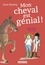 Clare Balding - Mon cheval très spécial Tome 3 : Mon cheval est génial !.
