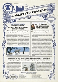 Félix Delep et Xavier Dorison - Le Château des animaux : La gazette du Château N° 5 : .
