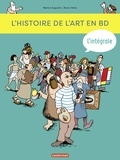 Marion Augustin et Bruno Heitz - L'Histoire de l'Art en BD L'intégrale : .