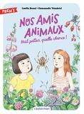 Camille Brunel et Emmanuelle Tchoukriel - Nos amis animaux Tome 2 : Huit pattes, quelle chance !.