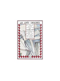 Les cités obscures  L'Archiviste. Avec la carte des Cités Obscures -  -  Edition collector