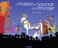 Michel Ocelot - Le Pharaon, le Sauvage et la Princesse.