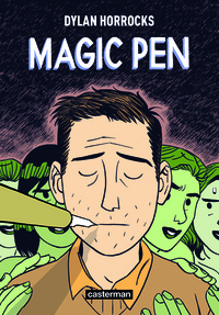 Dylan Horrocks - Magic Pen.