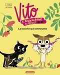Fabiana Angelini et Capucine Lewalle - Vito, le chien qui donne la patate Tome 1 : La bouche qui schmoucke.
