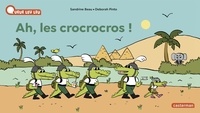 Sandrine Beau et Deborah Pinto - Ah, les crocrocros !.