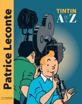 Patrice Leconte - Tintin de A à Z.
