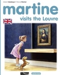 Gilbert Delahaye et Marcel Marlier - Martine Tome : Martine visits the Louvre.