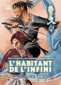 Renji Takigawa et Ryu Suenobu - L'habitant de l'infini - Bakumatsu Tome 4 : .