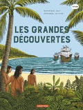 Dominique Joly et Emmanuel Olivier - L'histoire du monde en BD  : Les Grandes Découvertes.