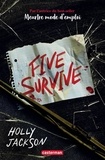 Holly Jackson - Five Survive.