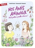 Camille Brunel et Emmanuelle Tchoukriel - Nos amis animaux Tome 2 : Huit pattes, quelle chance !.