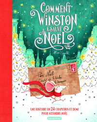 Alex T. Smith - Comment Winston a sauvé Noël.