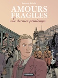 Jean-Michel Beuriot et Philippe Richelle - Amours fragiles Tome 1 : Le dernier printemps.