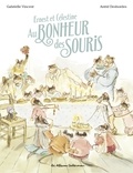 Astrid Desbordes et Gabrielle Vincent - Ernest et Célestine  : Au bonheur des souris.