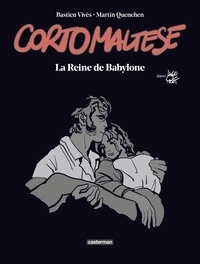 Bastien Vivès et Martin Quenehen - Corto Maltese  : La Reine de Babylone.