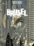 François Schuiten et Benoît Peeters - Les cités obscures  : Brüsel.