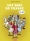 Dominique Joly et Bruno Heitz - L'histoire de France en BD  : Les rois de France en BD.