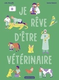 Julie Alcouffe et Léonie Koelsch - Je rêve d'être vétérinaire.