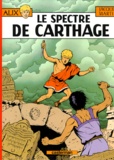 Jacques Martin - Alix Tome 13 : Le spectre de Carthage.