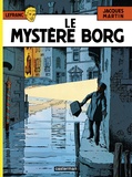 Jacques Martin - Lefranc Tome 3 : Le mystère Borg.