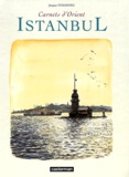 Jacques Ferrandez - Carnets d'Orient  : Istanbul.