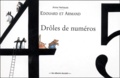 Anne Herbauts - Edouard Et Armand Tome 4 : Droles De Numeros.