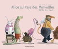 Lewis Carroll et Anne Herbauts - Alice Au Pays Des Merveilles.